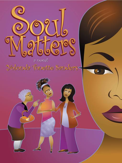 Title details for Soul Matters by Yolonda Tonette Sanders - Available